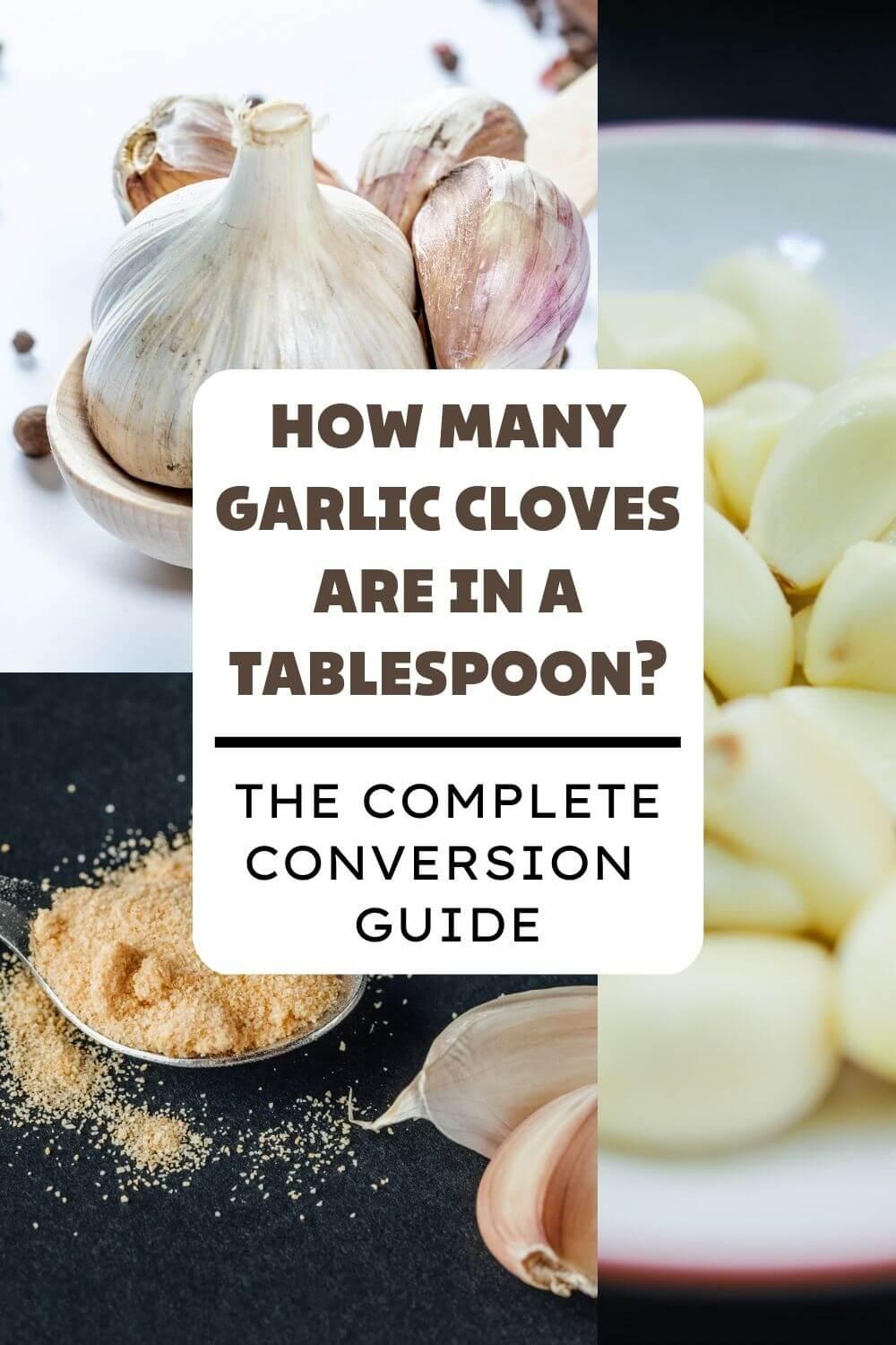 How Many Garlic Cloves Are In A Tablespoon?