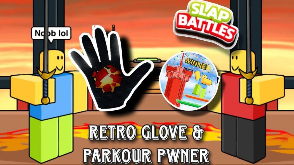 Retro Glove and Parkour Pwner in Slap Battles