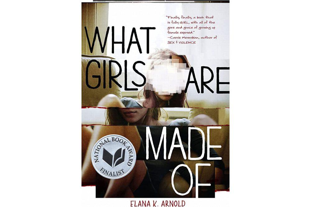 On Flagler’s Ban List: Elana K. Arnold’s What Girls Are Made Of