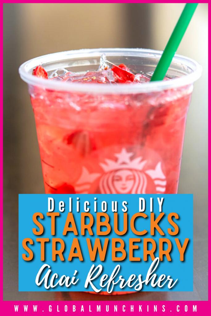 Pin Delicious DIY Starbucks Strawberry Acai Refresher Global Munchkins