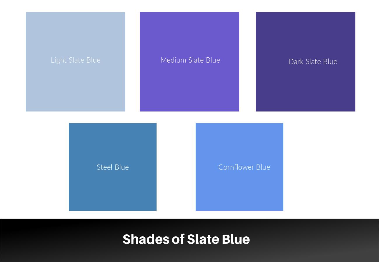 Shades of Slate Blue