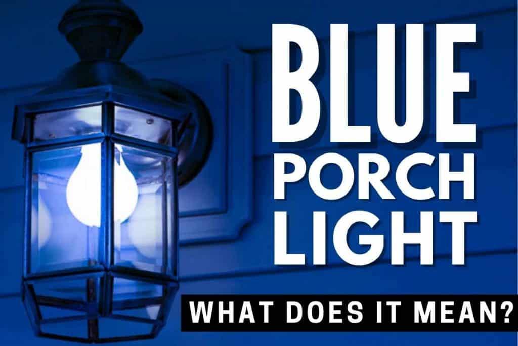 red porch light, red porch light meaning, what does a red porch light mean