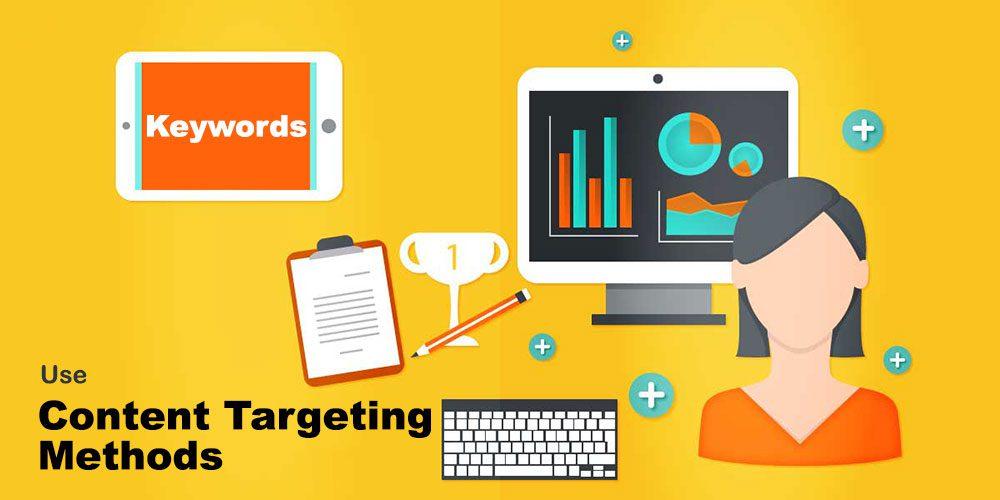 Use content targeting methods