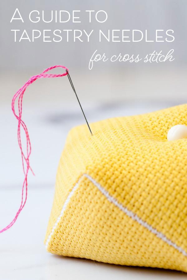 A guide to tapestry needles for cross stitch