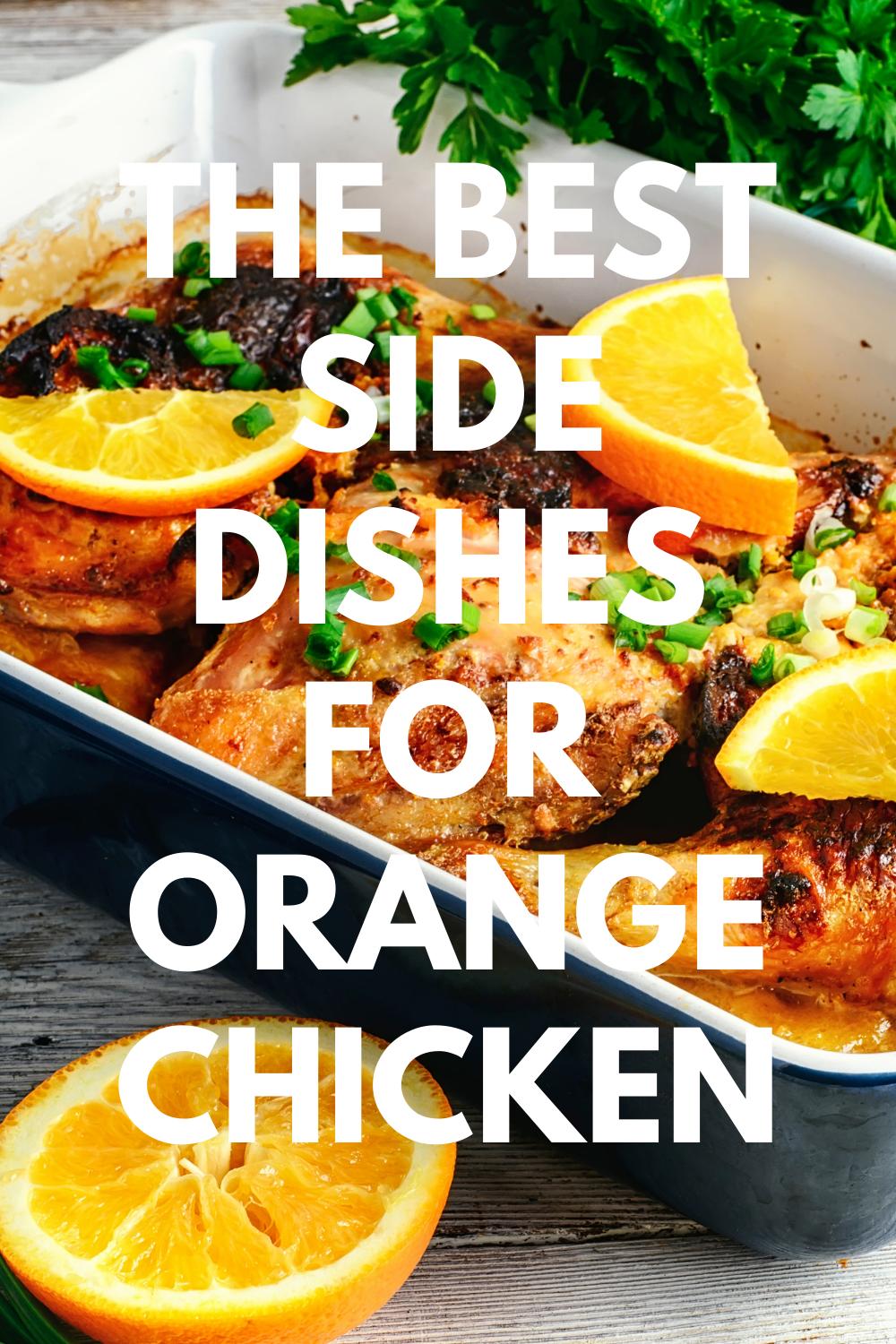 the best side dishes for orange chicken pin