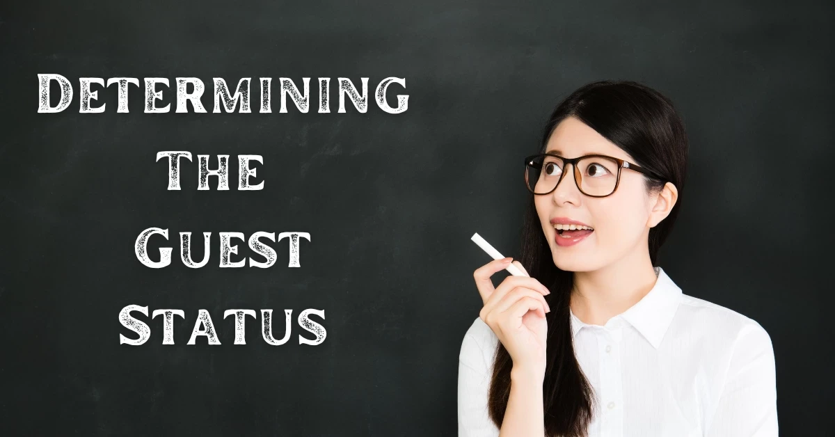 Determining The Guest Status