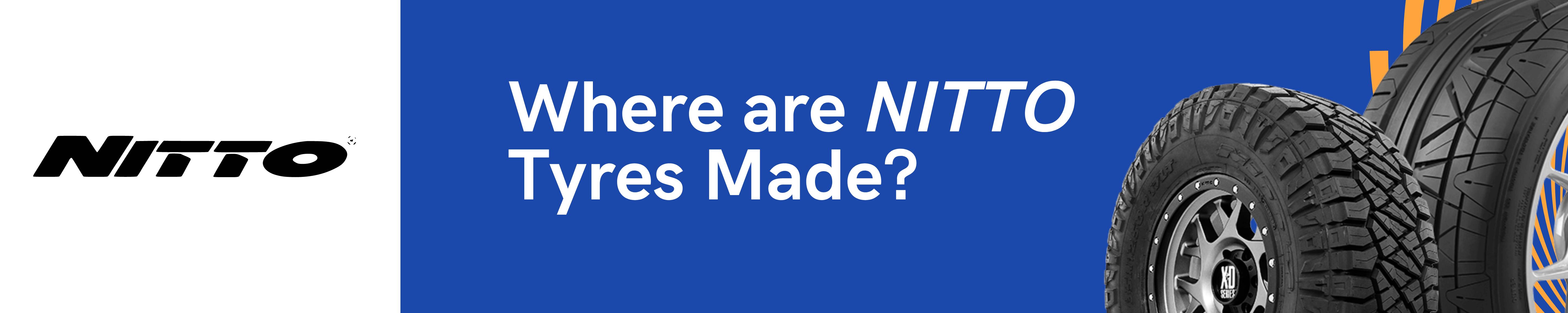 Where are Nitto Tyres Made?