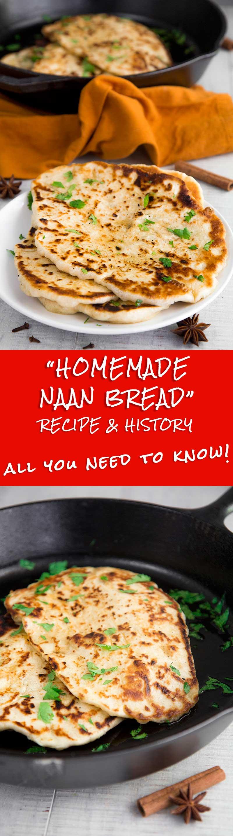 NAAN BREAD RECIPE & HISTORY - all you need to know!