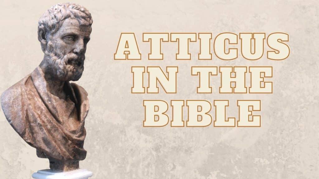 Atticus in the Bible