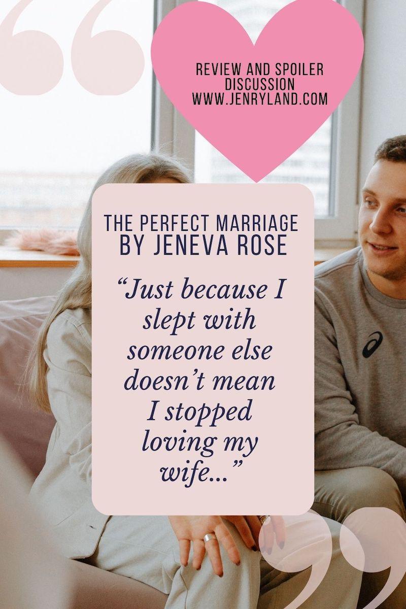 A quote from The Perfect Marriage by Jeneva Rose superimposed over a couple sitting side by side.