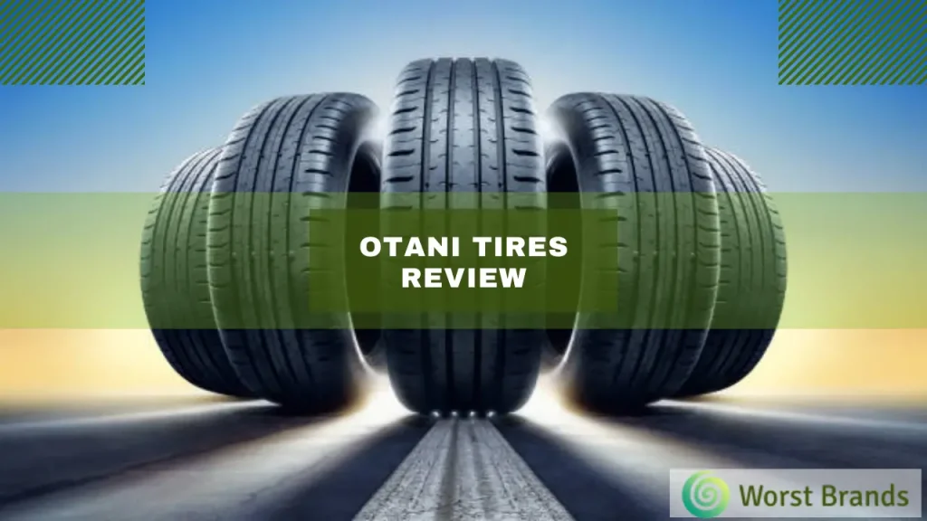 Otani Tires Review