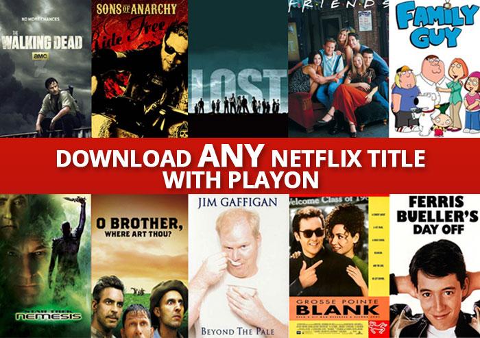 Download any Netflix title to any PC or Mac with PlayOn Cloud - all titles