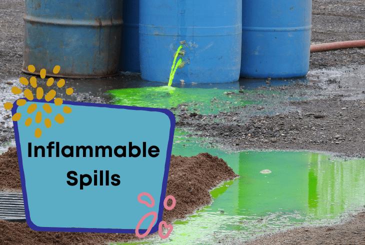inflammable liquid spill
