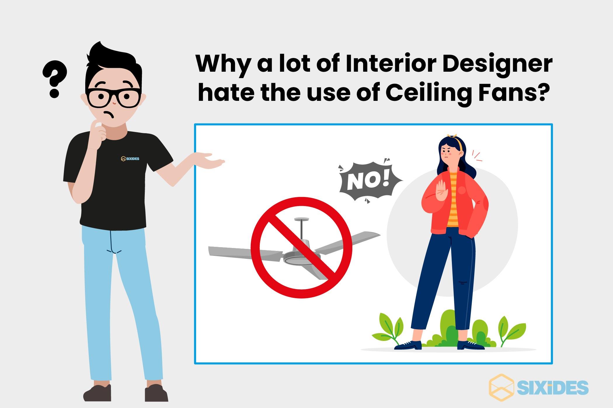 Do Designers Really Hate Ceiling Fans?