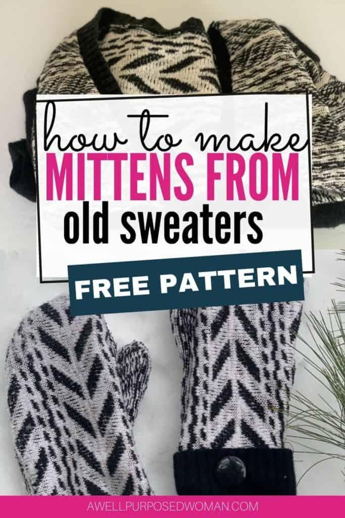 How to Make Sweater Mittens Free Pattern