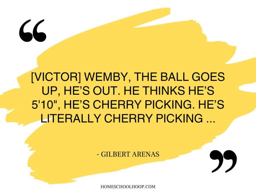 A quote graphic that reads: "[Victor] Wemby, the ball goes up, he