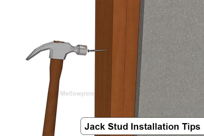 Jack Stud Installation Tips