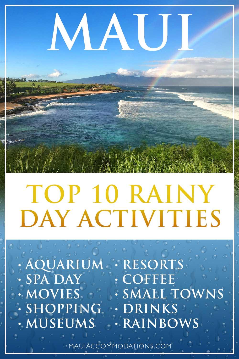 Maui rainy activities