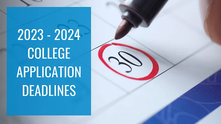 College Application Deadlines to Keep in Mind for 2023-2024