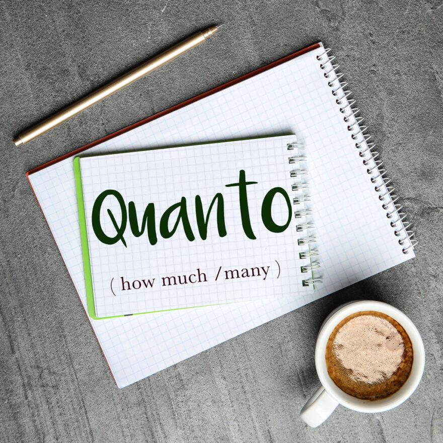 italian-word-for-how-much-how-many-quanto