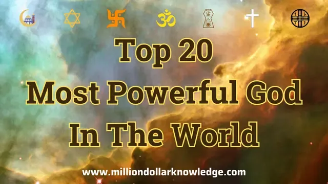 Most powerful god in the world