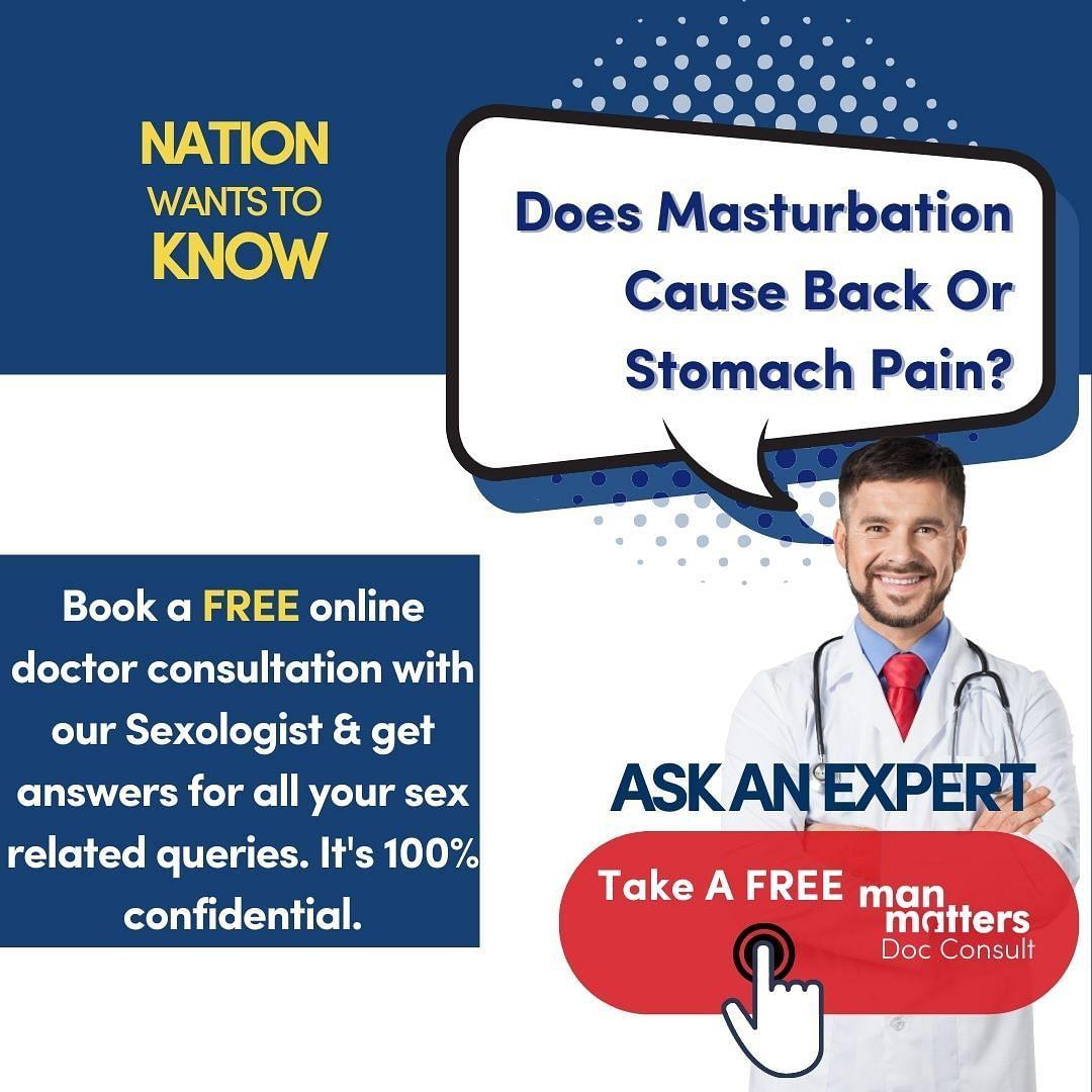 Does Masturbation Cause Back Or Stomach Pain - Facts, Myths, FAQs