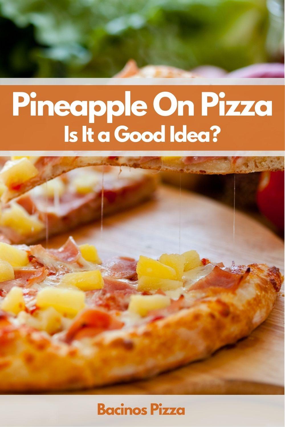 Why Pineapple Should Not Be On Pizza pin2