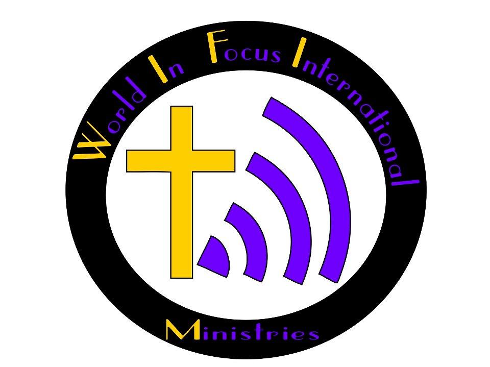 wifiministries.org ~ "World In Focus International Ministries"