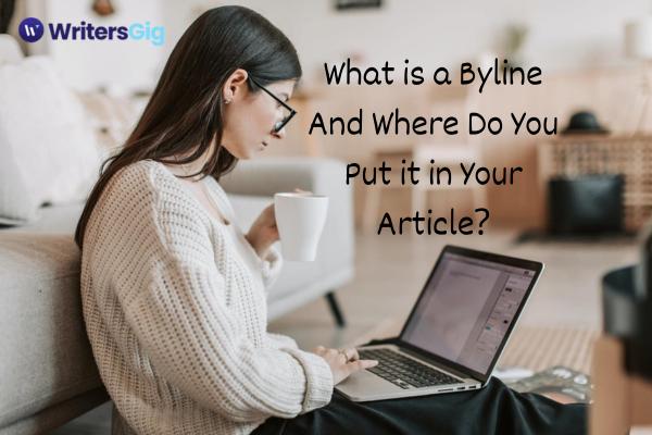 What is a Byline And Where Do You Put it in Your Article?