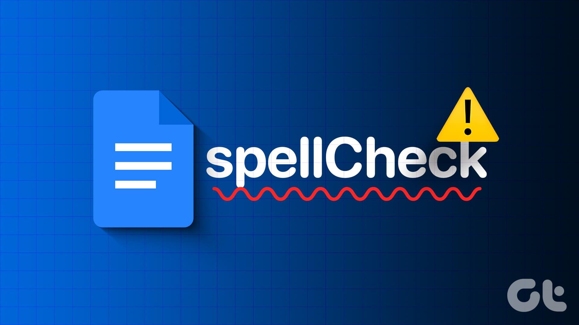 Enable Spell Check on Google Docs