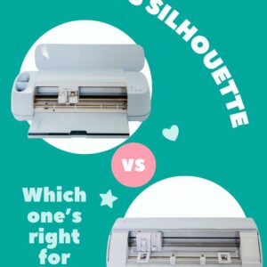 Which Is Better The Cricut Or Silhouette