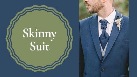 Skinny Suit- Traditional