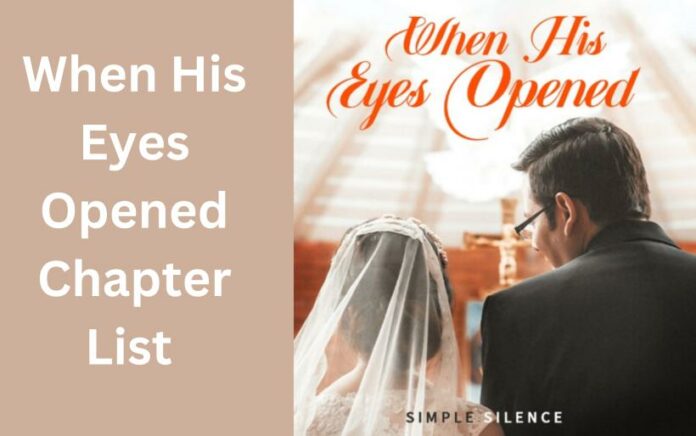 When His Eyes Opened Chapter 22
