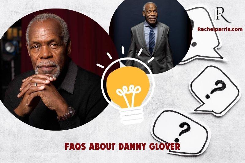 FAQs about Danny Glover