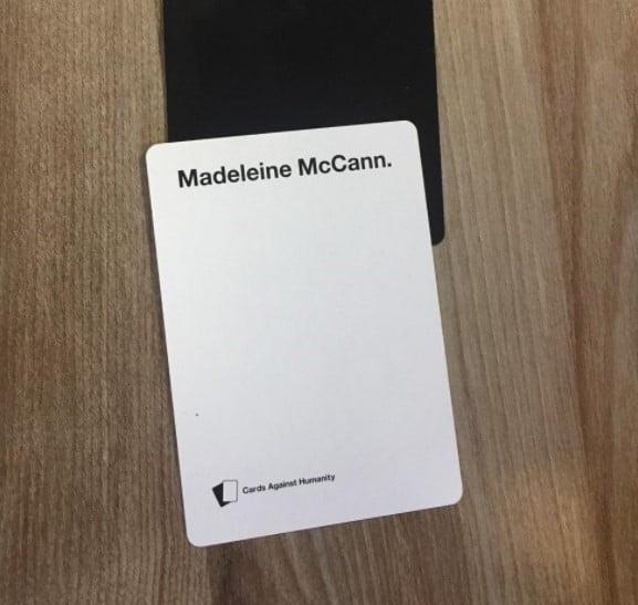 Madeleine Mccann Cards Against Humanity